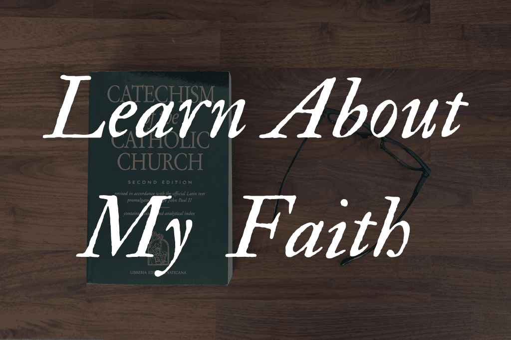 learn about my faith